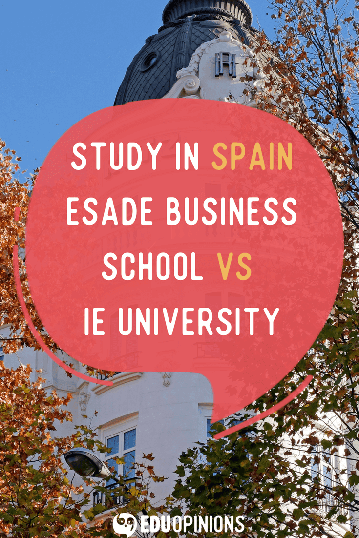 Esade Business School Vs Ie University Based On Student Reviews