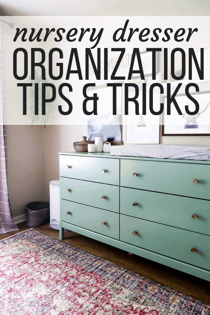 Nursery Organization Tips And Tricks Love Renovations