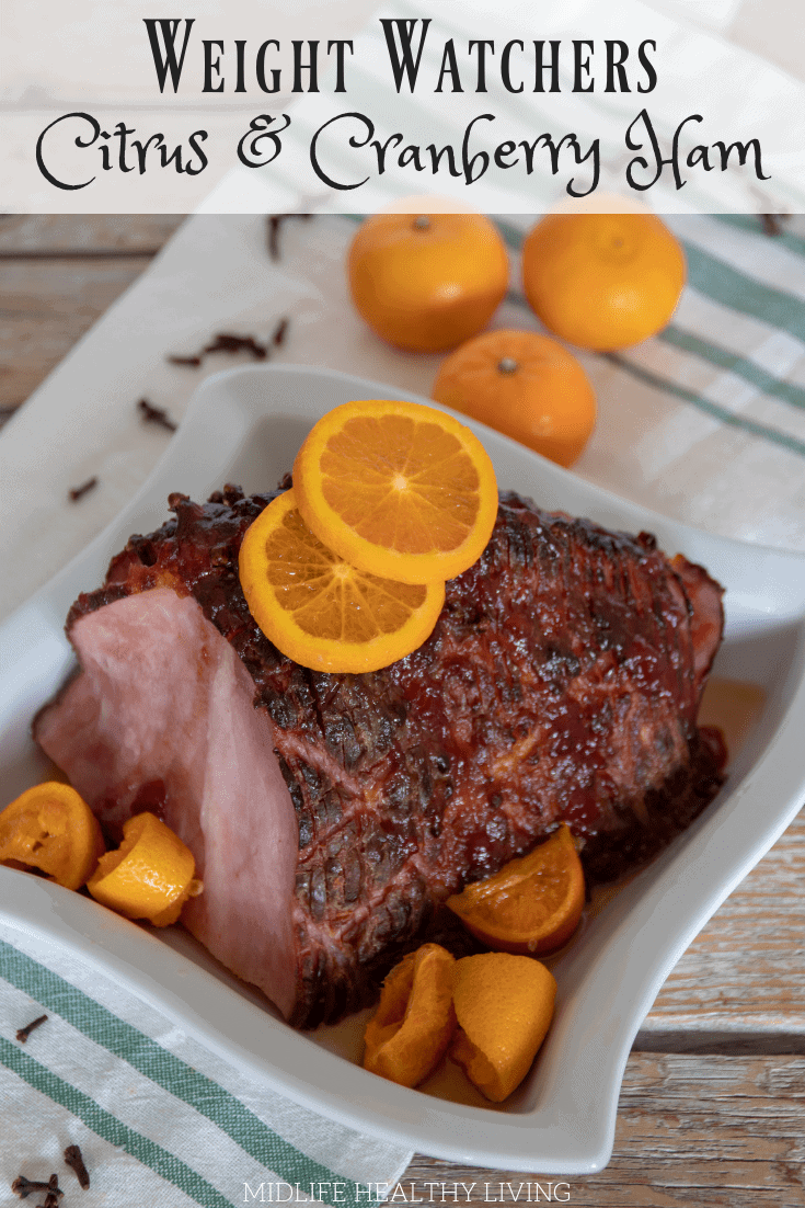 This Weight Watchers citrus and cranberry ham is a snap to make. There are 5 Weight Watchers Freestyle Smart Points in each serving of this delicious ham.