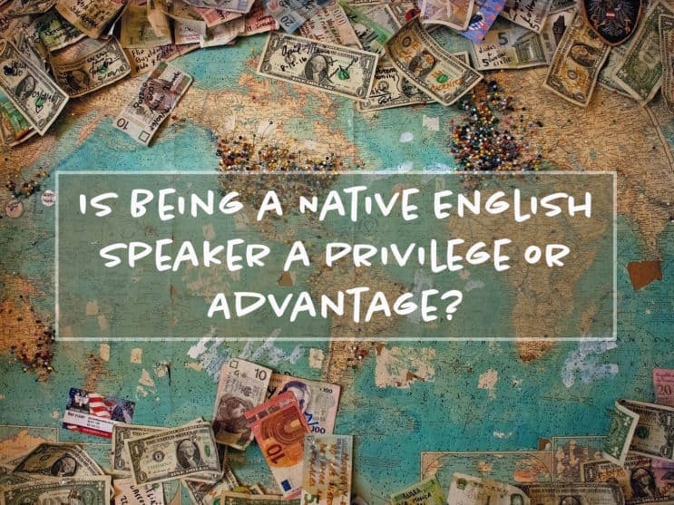 Native English Speaker Privilege The Hidden Coconut