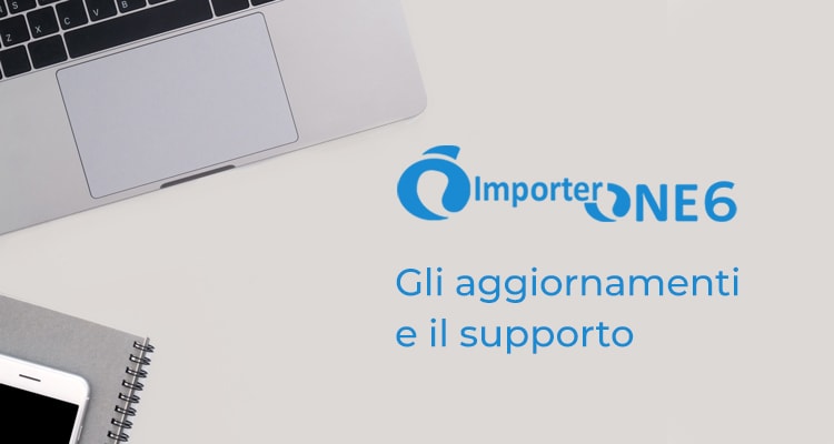 ImporterONE6: supporto tecnico e servizi