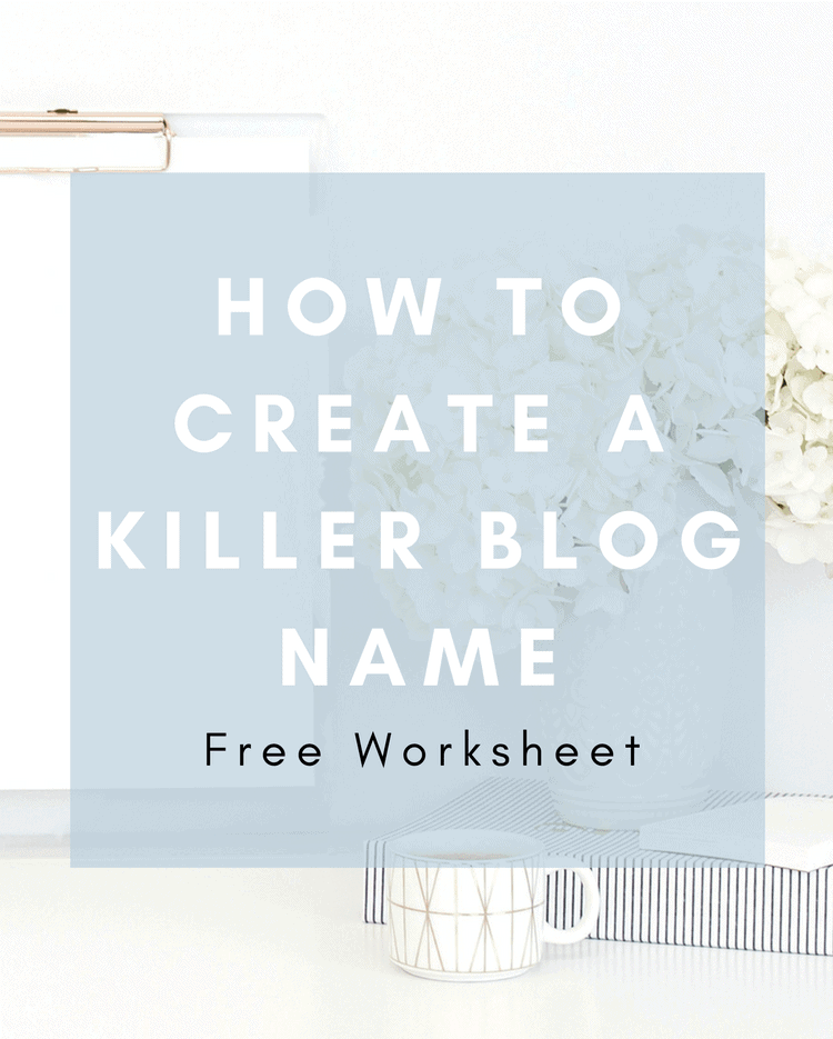 how to create a killer blog name