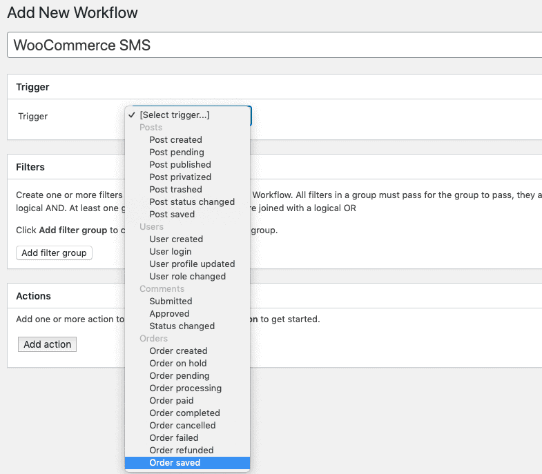 Our WooCommerce SMS workflow - step 1