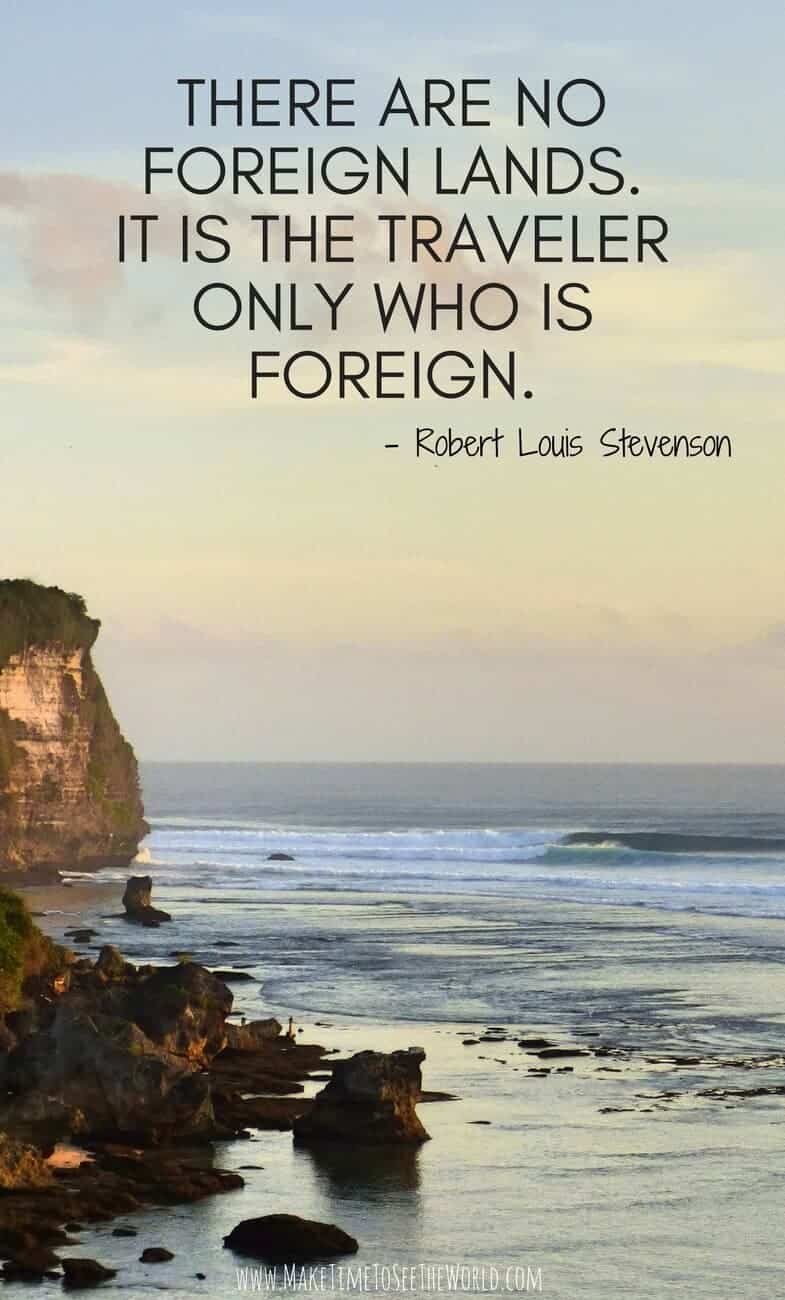 There are no foreign lands. It is the traveler only that is foreign. Travel Quote | Inspirational Travel Quotes | Wanderlust #travelquotes #wanderlust There are no foreign lands. It is the traveler only that is foreign - inspirational travel quotes