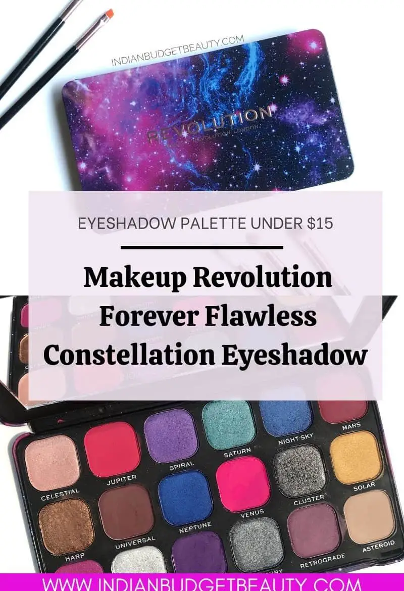 Makeup Revolution Forever Flawless Constellation Eyeshadow Palette Review makeup revolution forever flawless constellation eyeshadow palette review