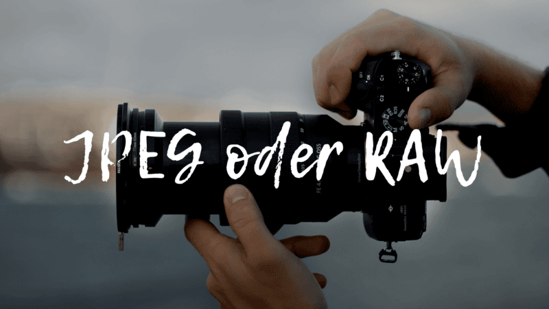 JPEG oder RAW