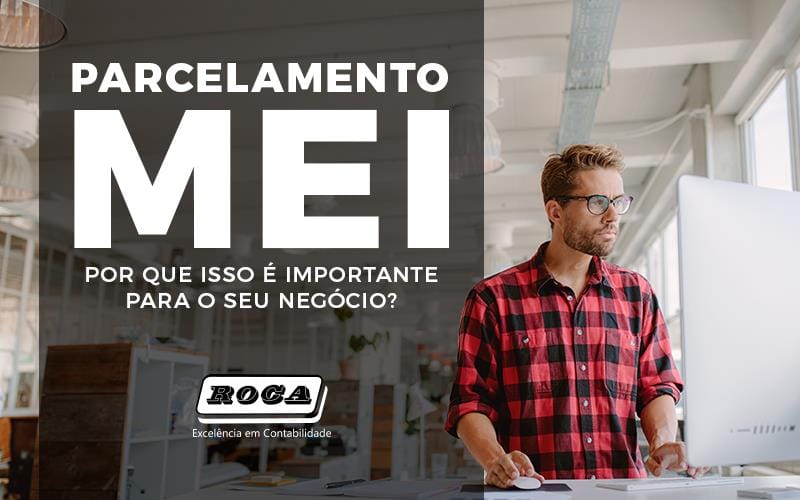 Parcelamento MEI