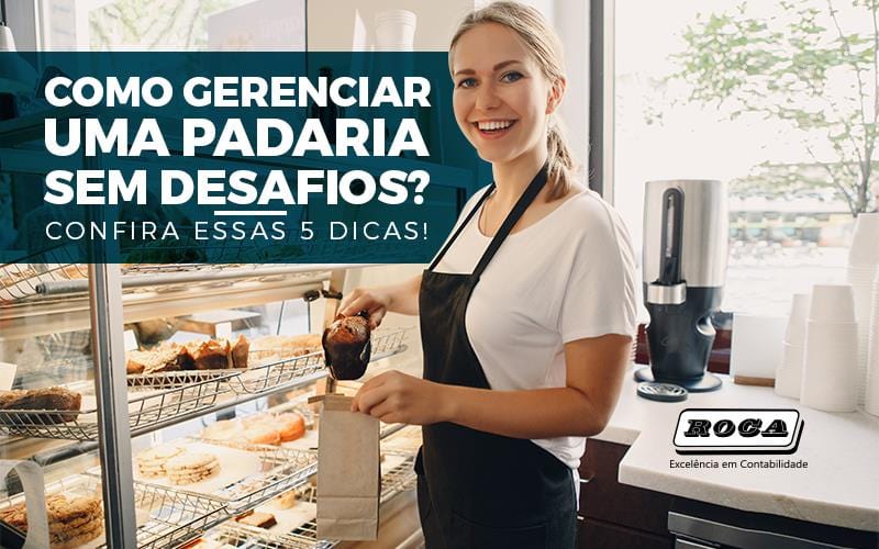 Gerenciar Uma Padaria Sem Desafios