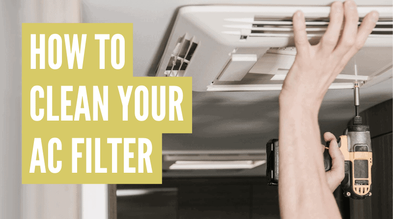 How To Clean Rv Air Conditioner Filter 5 Easy Steps
