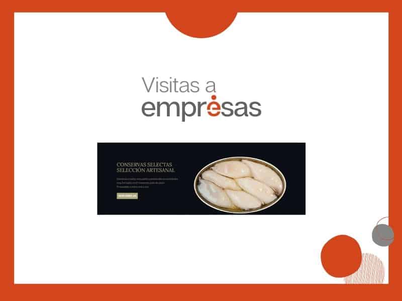 Executivas organiza una visita a la Real Conservera Española para el próximo 7 de febrero