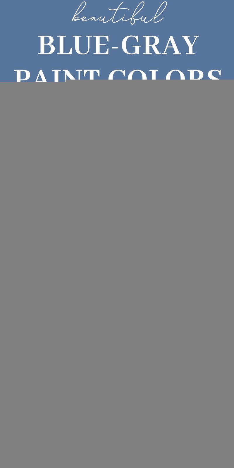 The Best Blue Gray Paint Colors Jenna Kate At Home