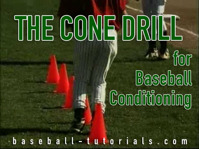 cone drill baseball conditioning drill