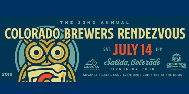 The 22nd Annual Colorado Brewers Rendezvous takes place in Salida, Colorado on July 14.