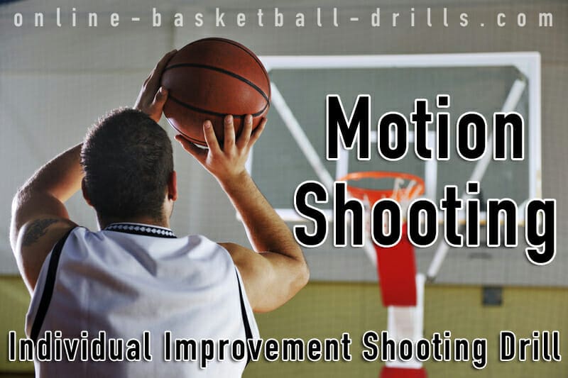 motion shooting drill