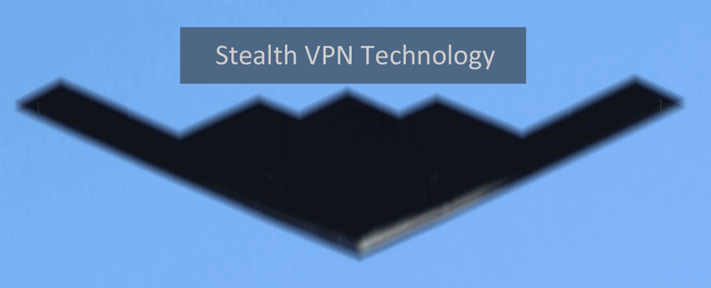 How Stealth VPN Works