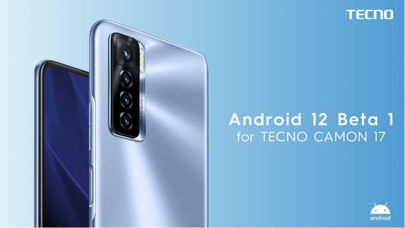 Camon 17 android 12 beta