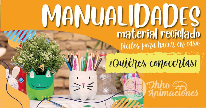4 Manualidades sencillas con material reciclado 1 Manualidades sencillas material reciclado