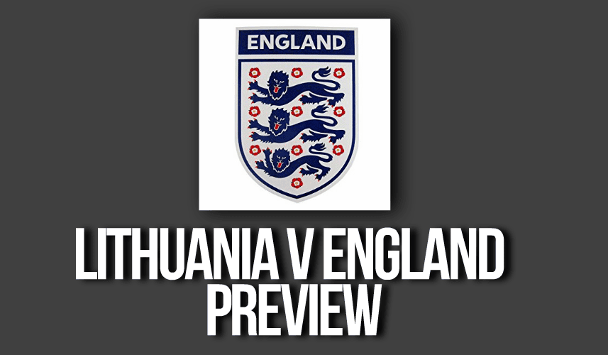Lithuania v England preview
