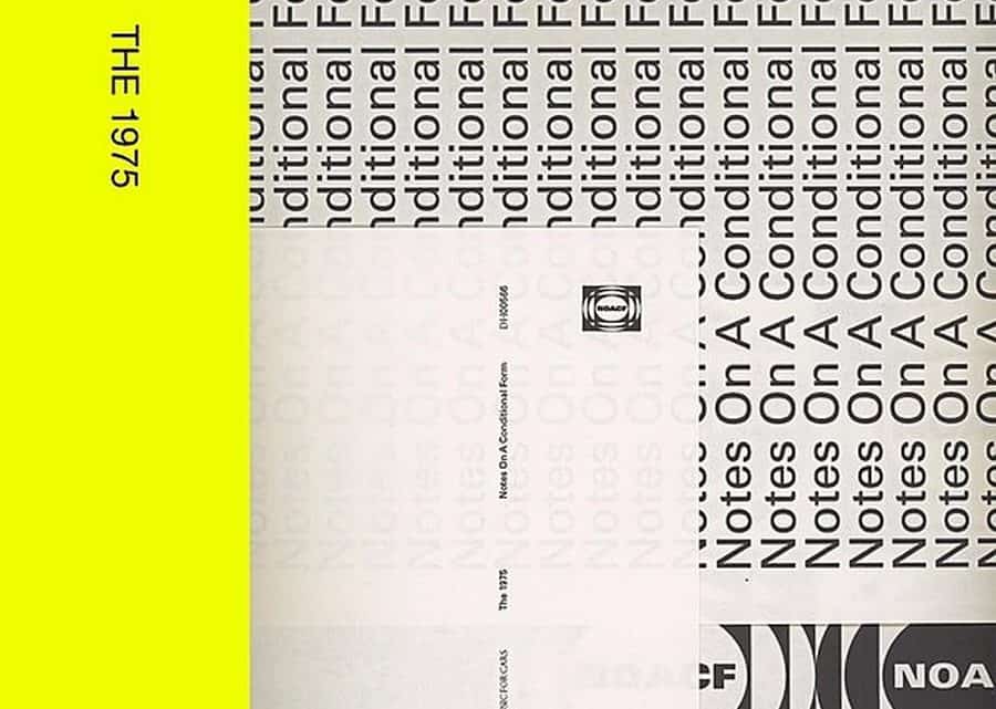 The 1975 - Notes on a Conditional Form 1 The 1975 Notes On A Conditional Form FI