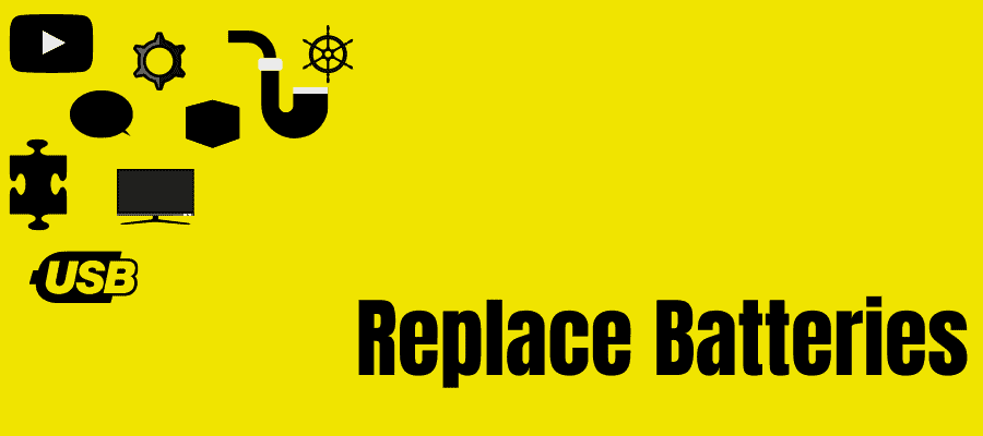 replace the batteries