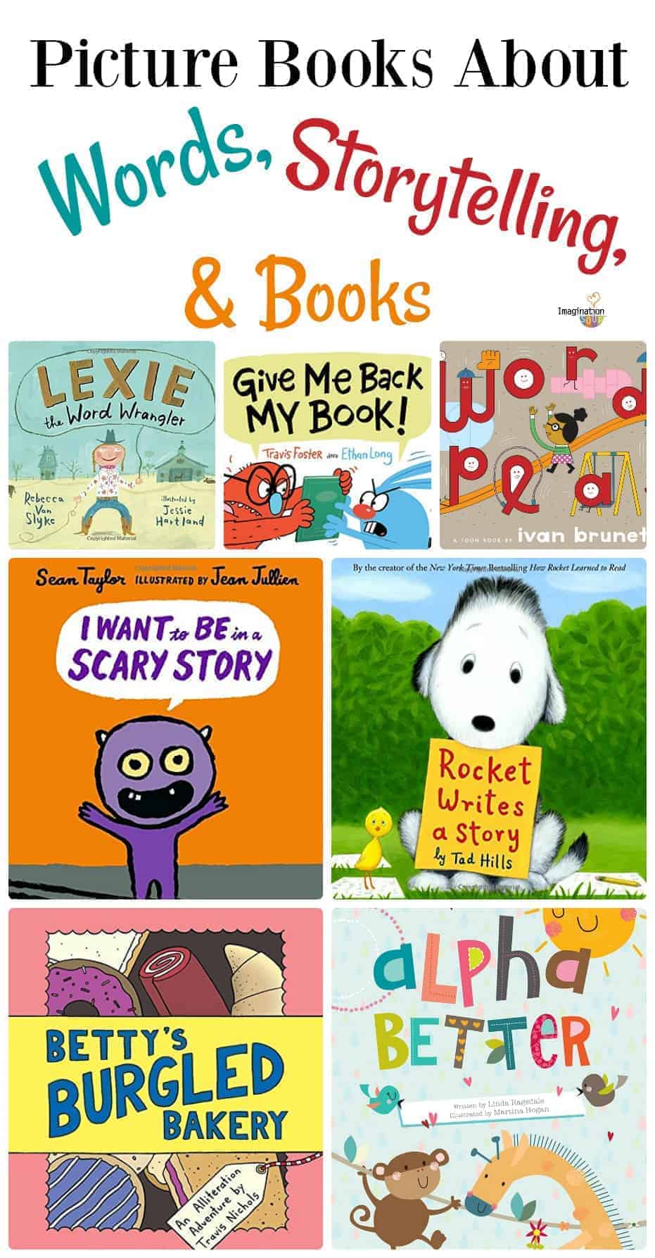 awesome picture books to help kids learn about words, storytelling, and books