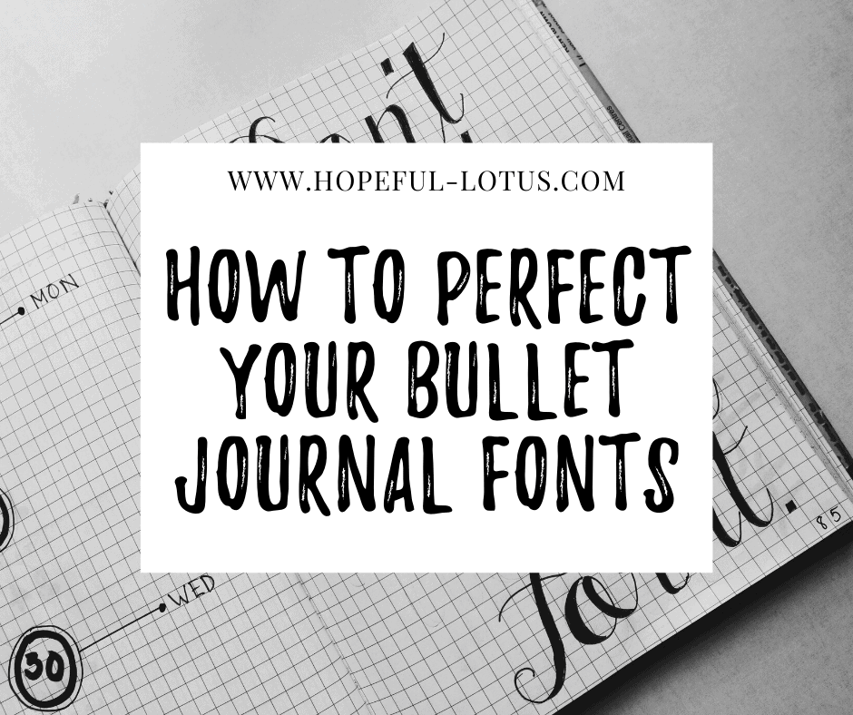how to perfect your bullet journal fonts