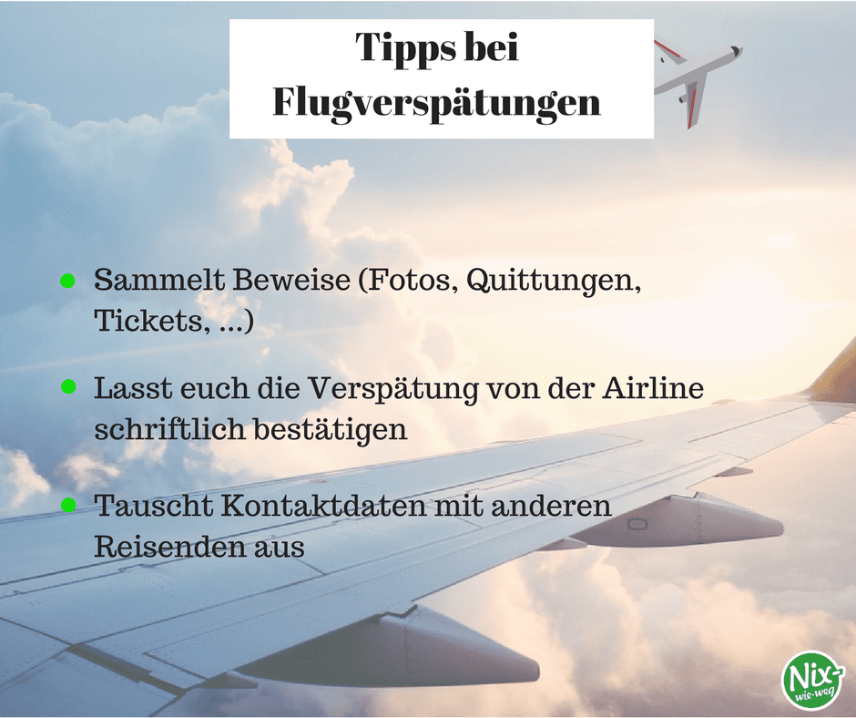 Wichtige Verhaltensregeln bei einer Flugverspätung Tipps bei Flugverspätungen, Entschädigung, Flug