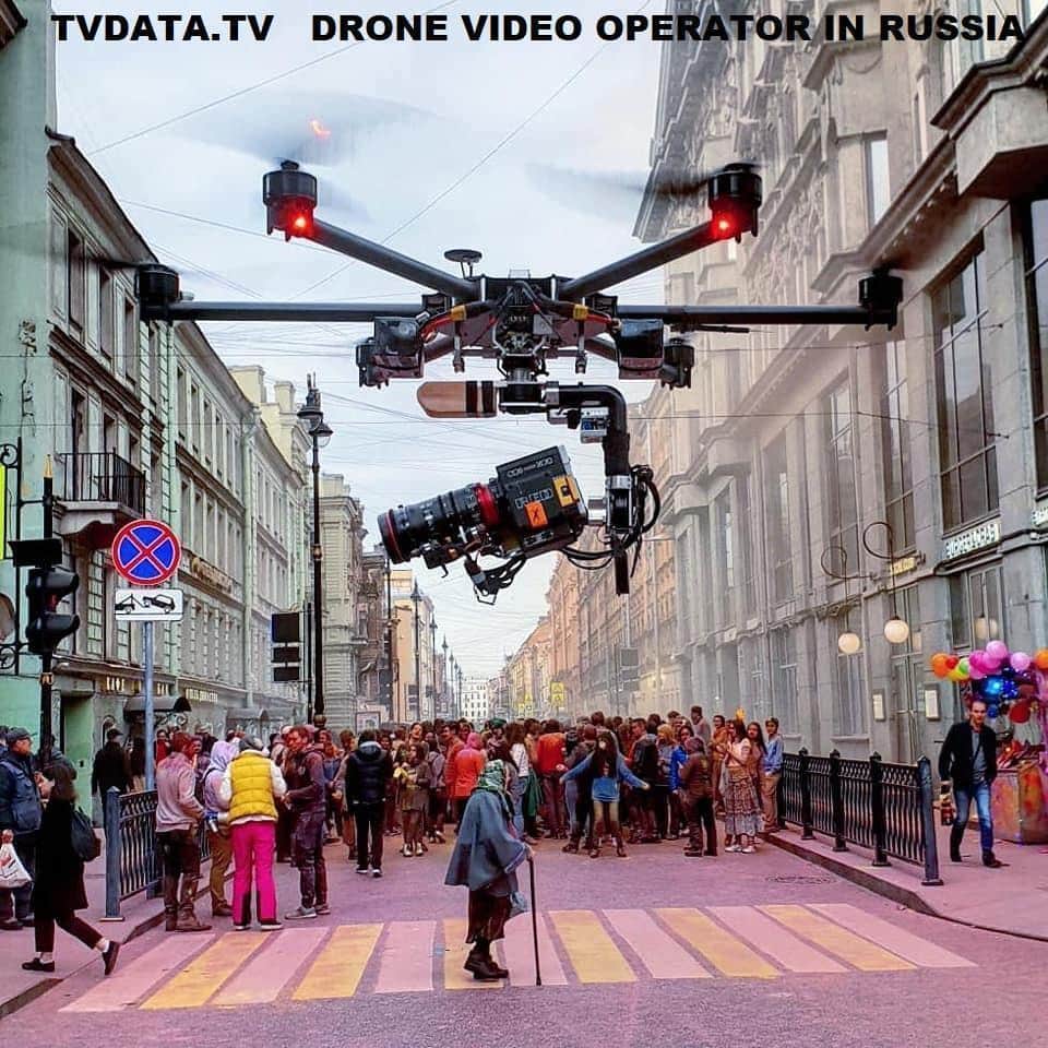 DRONE VIDEO OPERATOR IN RUSSIA