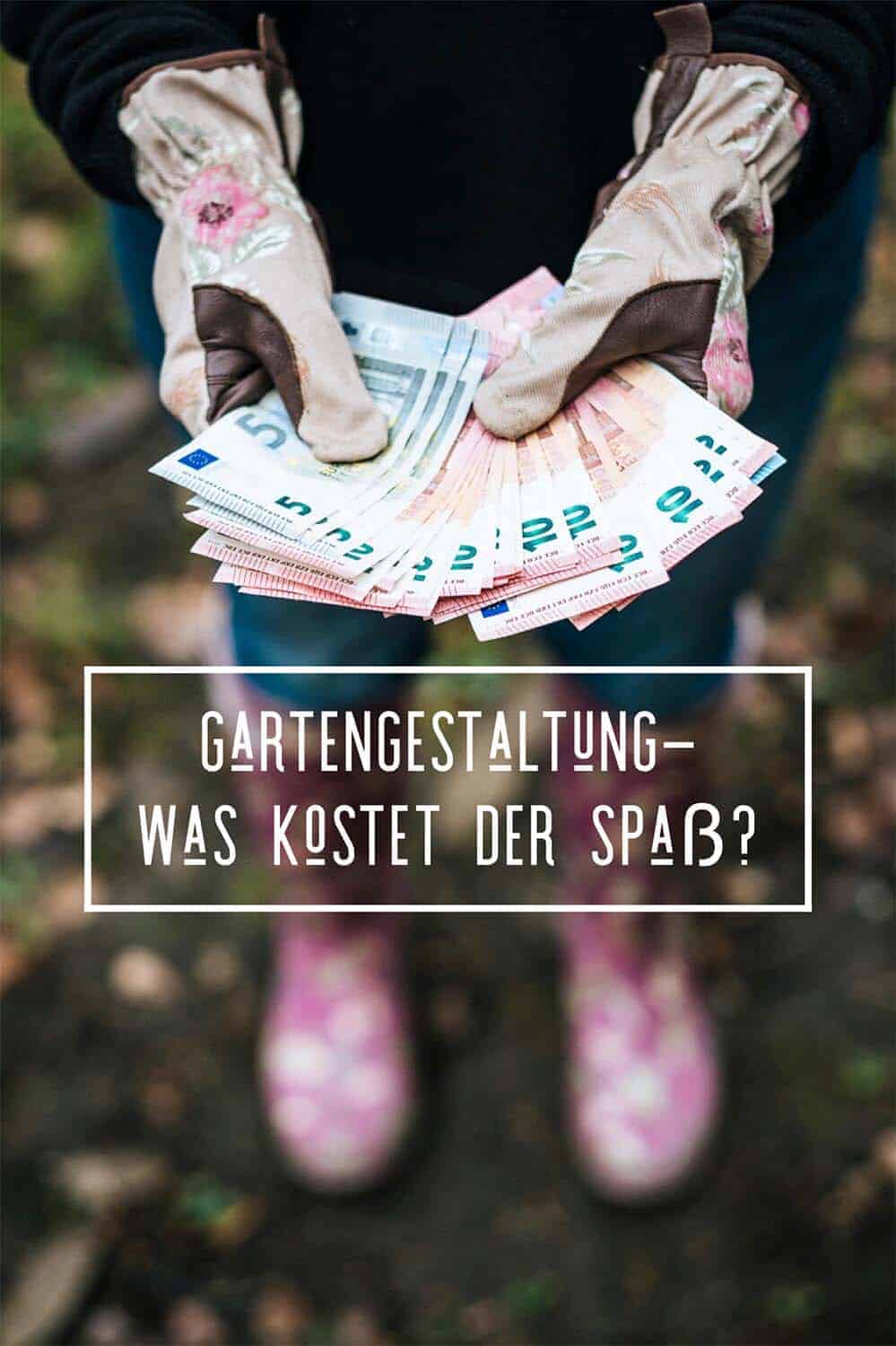 Welche Kosten fallen bei der Gartengestaltung an? Die wichtigsten Kostenfaktoren mit Summen. Wo kann man Kosten einsparen? Mit praxiserprobten Spartipps.