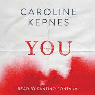 AUDIOBOOK: You – Caroline Kepnes AUDIOBOOK: You – Caroline Kepnes