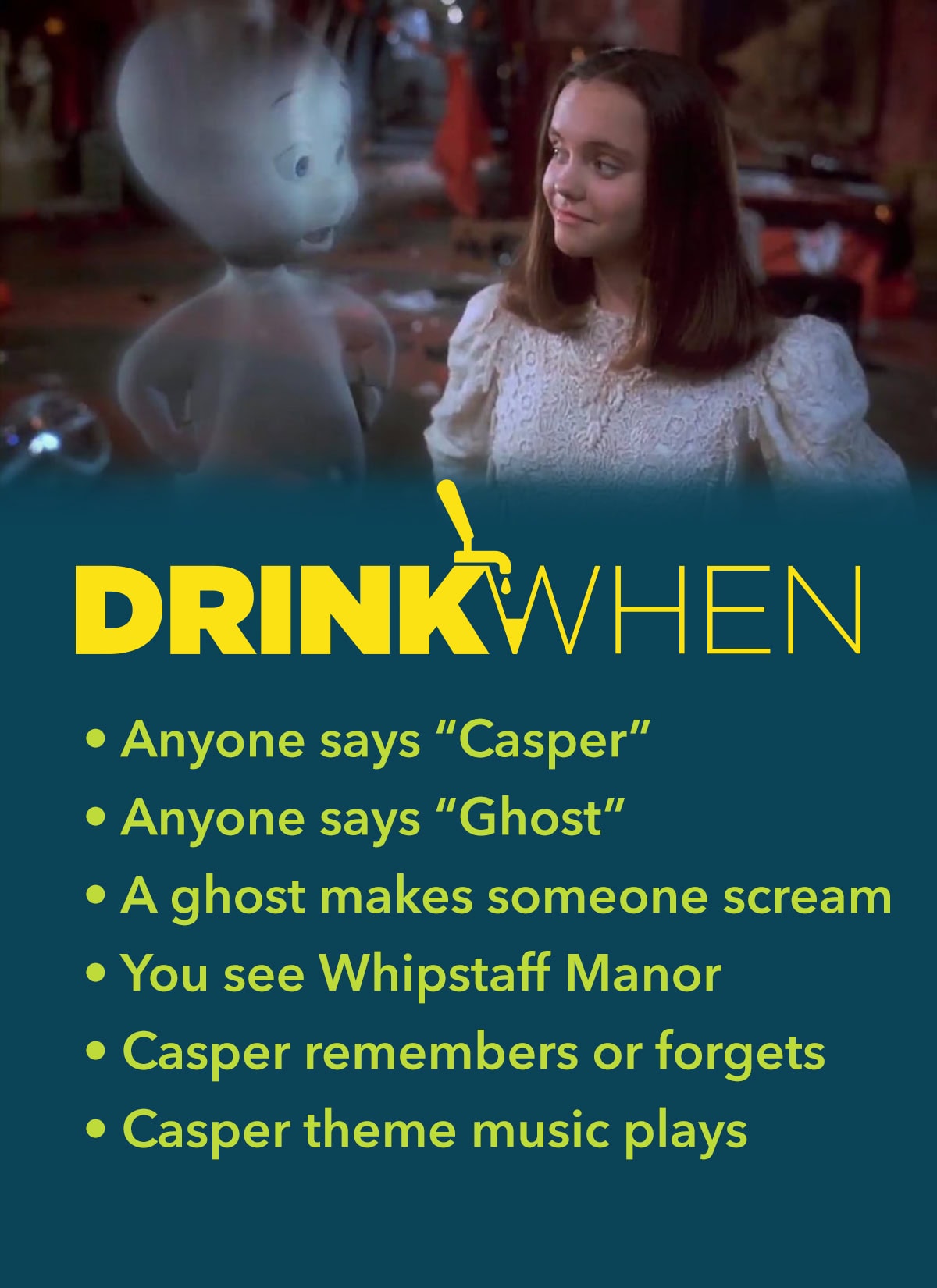 Drink When Casper Drinking Game