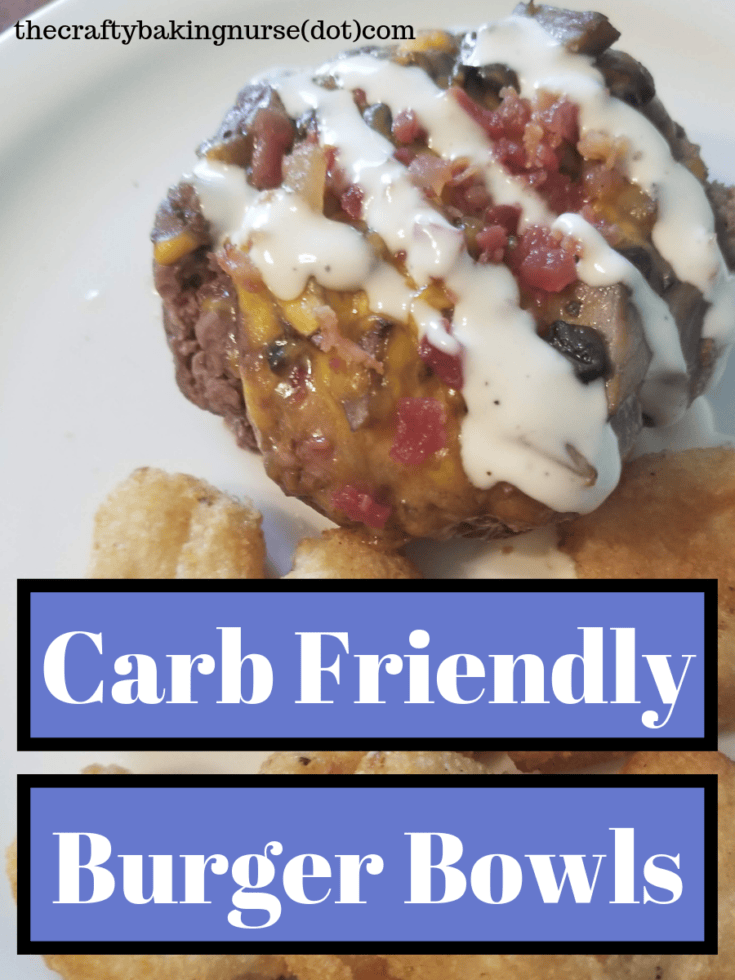 Carb Friendly Burger Bowls