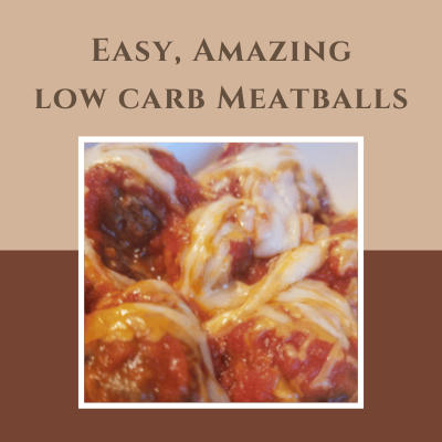 Easy, Amazing Low Carb Meatballs