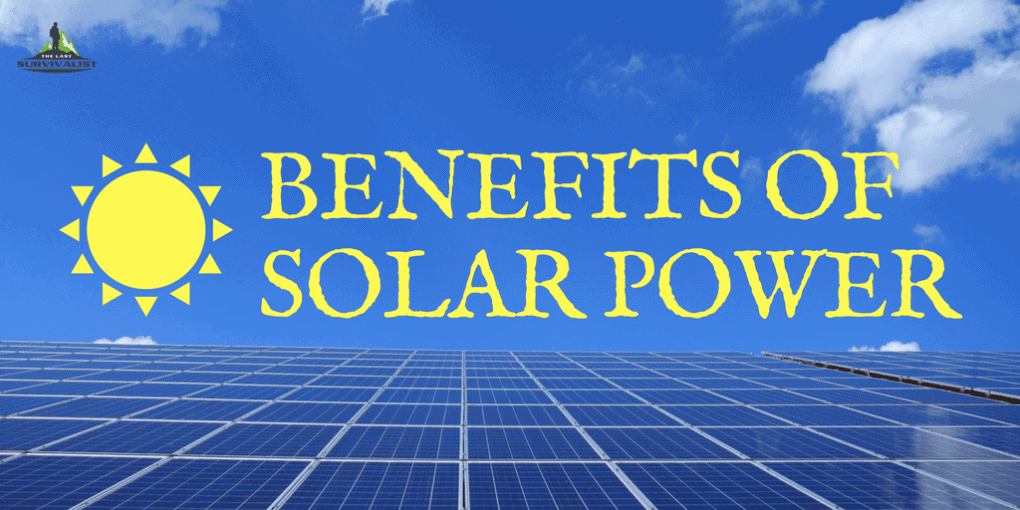 Benefits of Solar Power Benefits of Solar Power