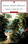 L’amore ai tempi del colera, di Gabriel García Márquez L’amore ai tempi del colera, di Gabriel García Márquez