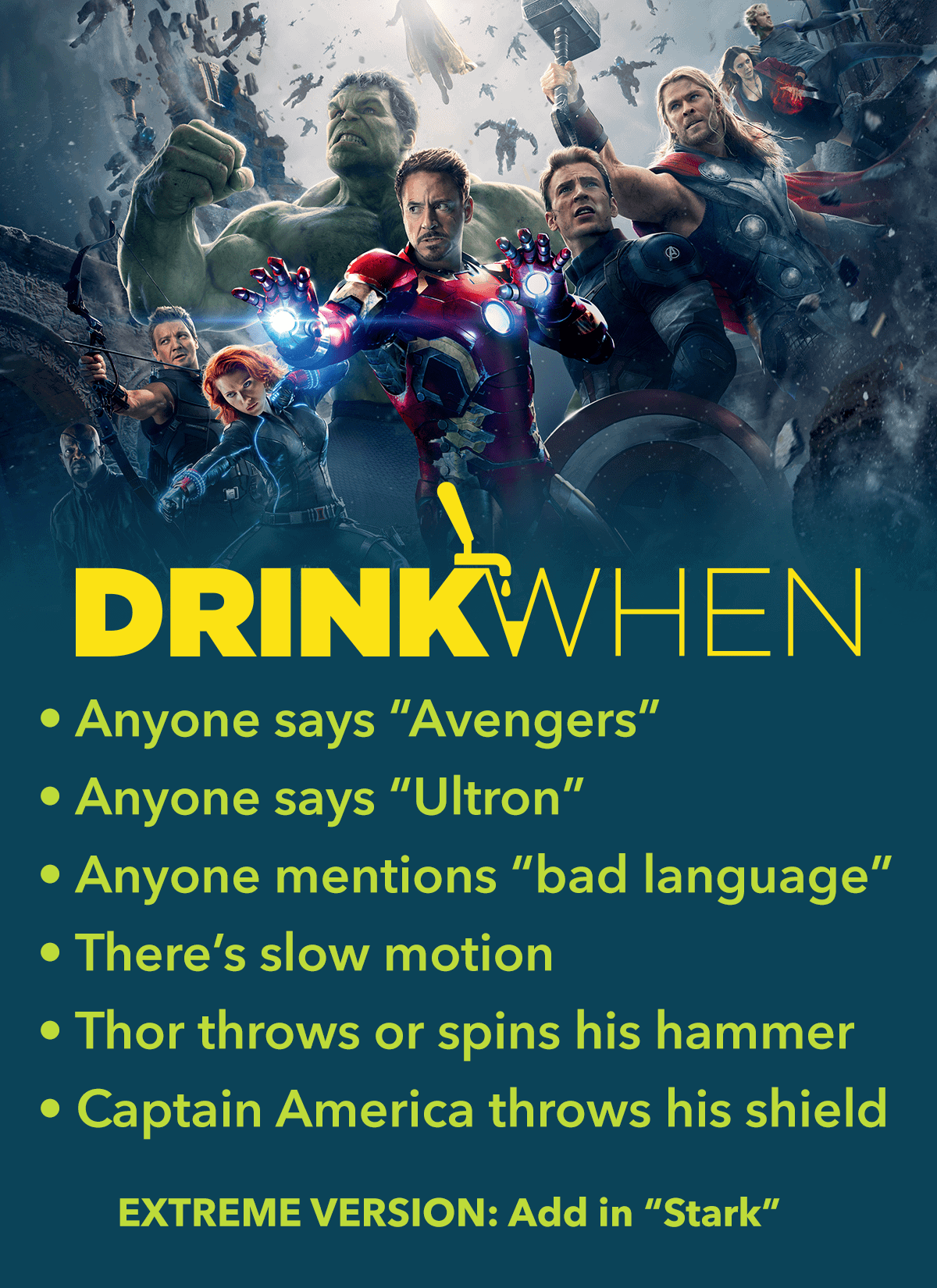 Drink When Avengers Age of Ultron Drinking Game