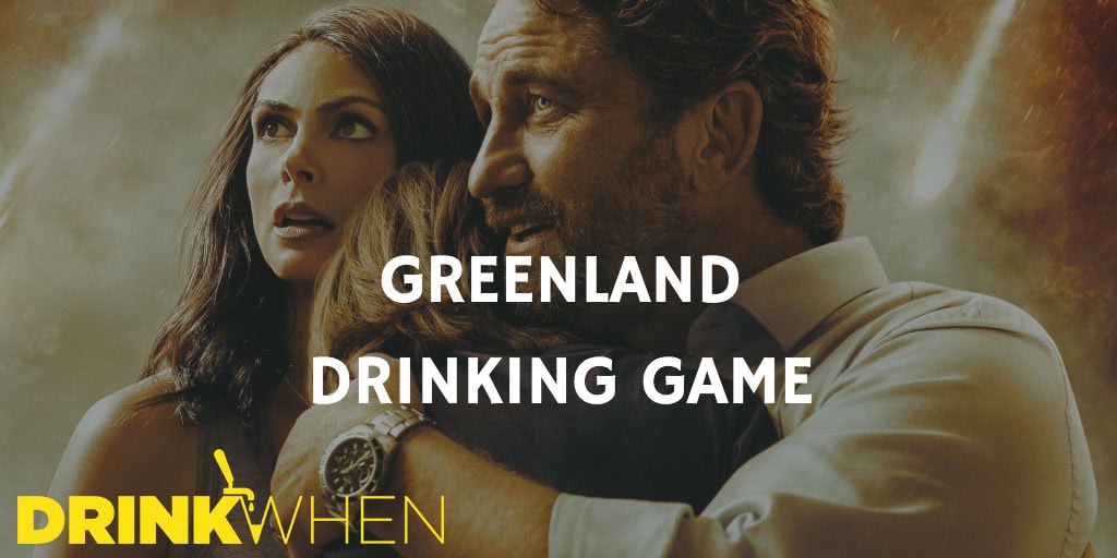 Drink When Greenland Drinking Game Drink When Greenland Drinking Game