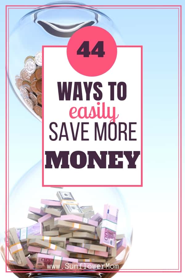 44 Easy ways to save money that don\'t require you to go without your next vacation. These are practical cost savings ideas you can incorporate into your everyday life. With free checklist. #savemoney #money