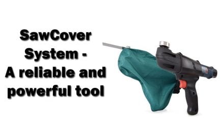 SawCover System – A reliable and powerful tool