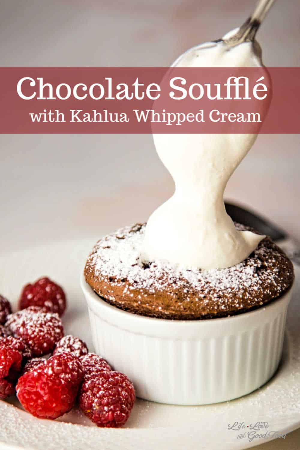 Chocolate Soufflé for Two. Light and luscious, serve warm with fresh Kahlua whipped cream and garnish with fresh raspberries for a really special treat.