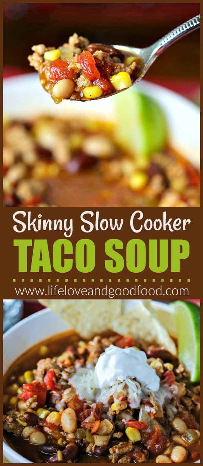 Skinny Taco Soup made in the slow cooker with ground turkey is packed with flavor and super simple to prepare. #healthysoup #soup #tacosoup