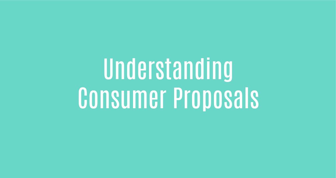 Understanding Consumer Proposals