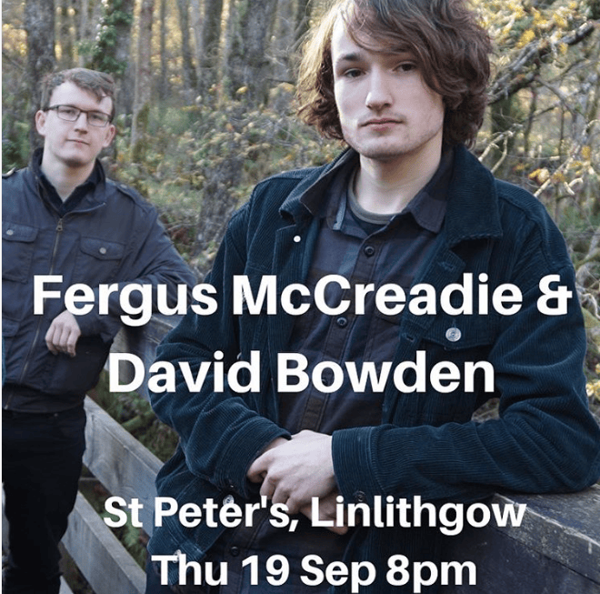 Fergus McCreadie And David Bowden