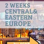2 weeks by train in central and eastern Europe