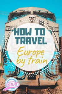 How to travel Europe by train