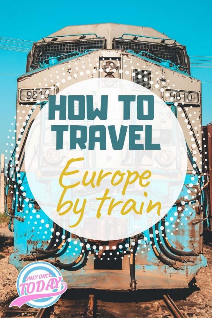 How to travel Europe by train