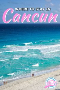 Where to stay in Cancun