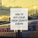 How to buy cheap train tickets in Europe