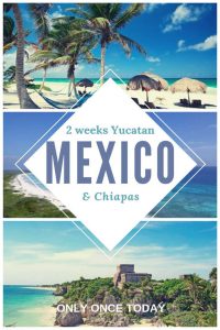 2 weeks in Mexico itinerary