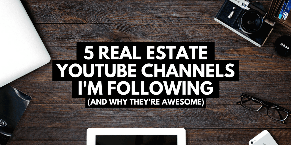 5 real estate youtube channels